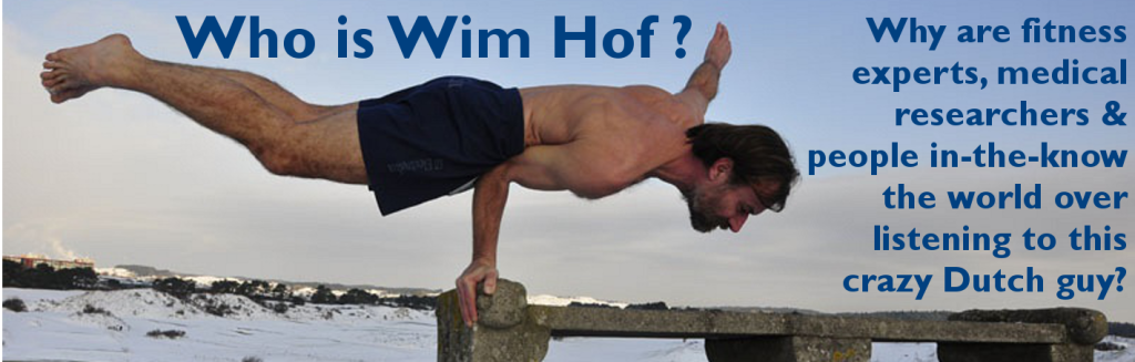 Wim Hof - who is wim hof